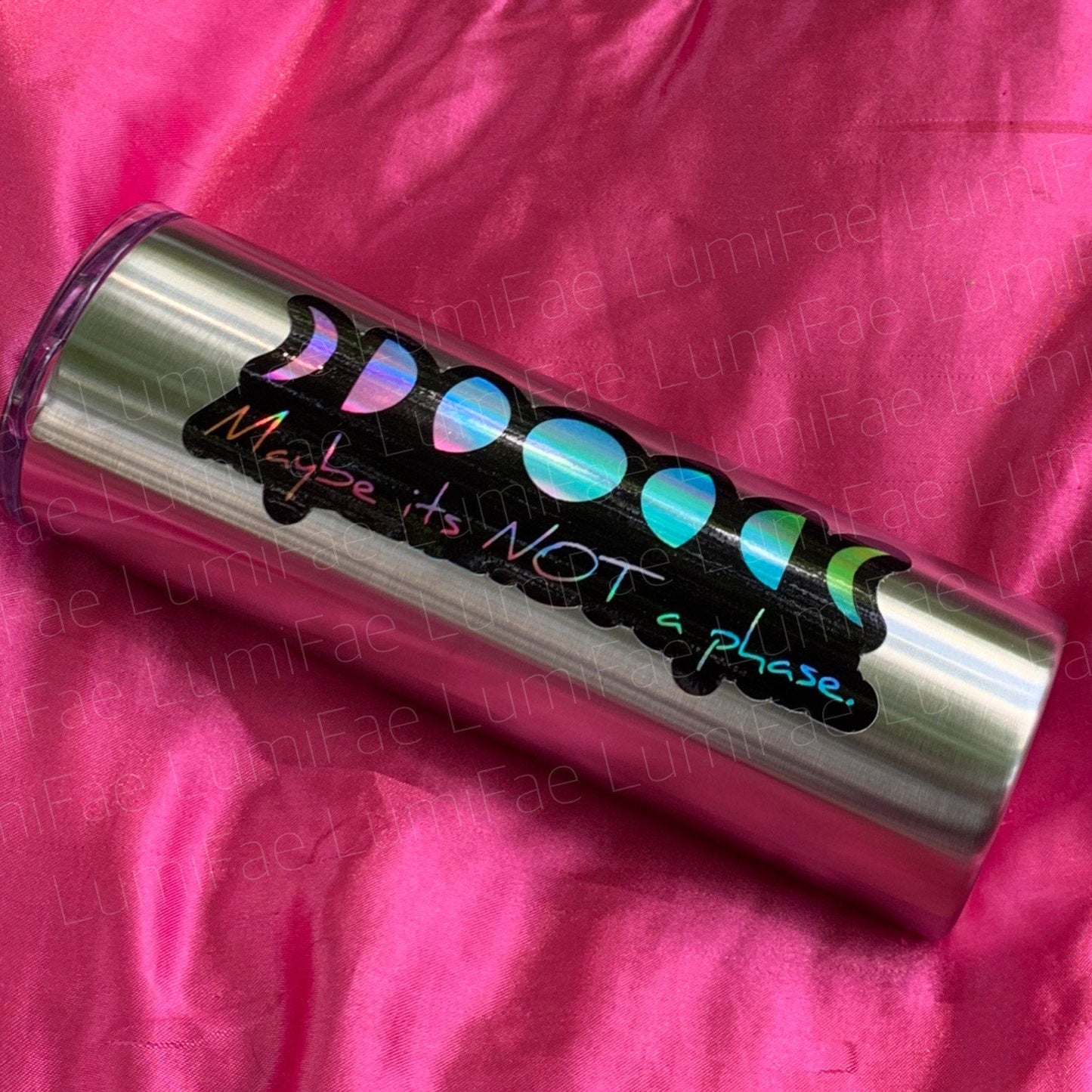 Holographic Moon Phases "Not a Phase" Stickers - LumiFae