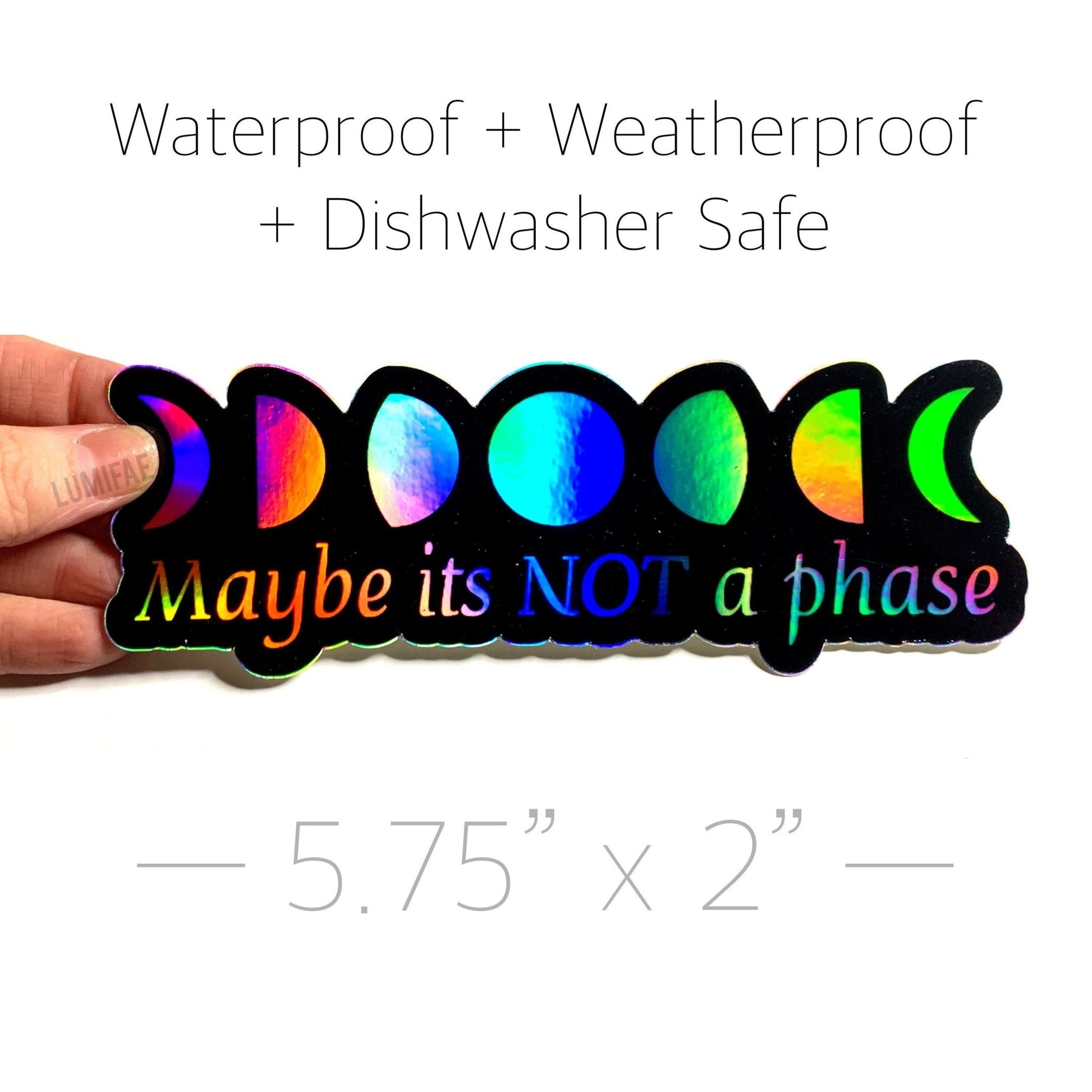 Holographic Moon Phases "Not a Phase" Stickers - LumiFae