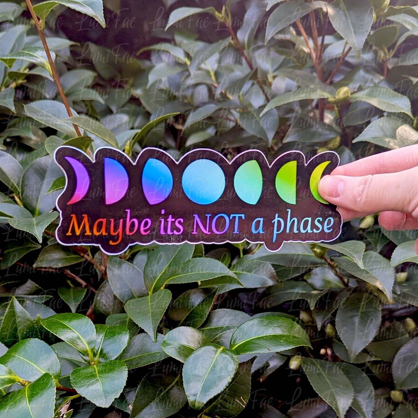 Holographic Moon Phases Sticker - Not a Phase - LumiFae
