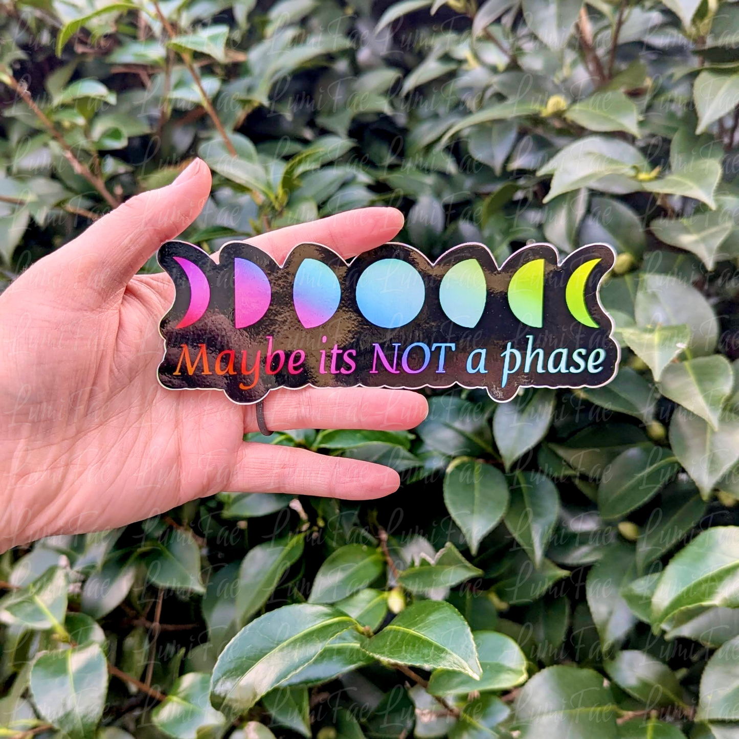 Holographic Moon Phases Sticker - Not a Phase - LumiFae
