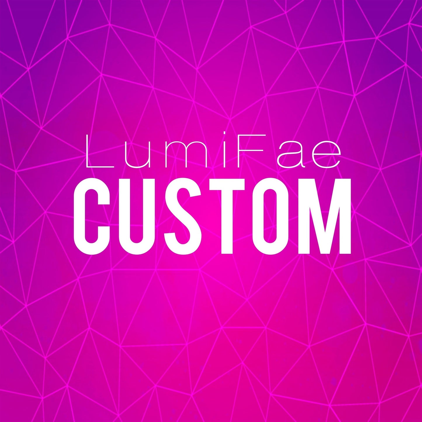 Custom for Weezy - LumiFae