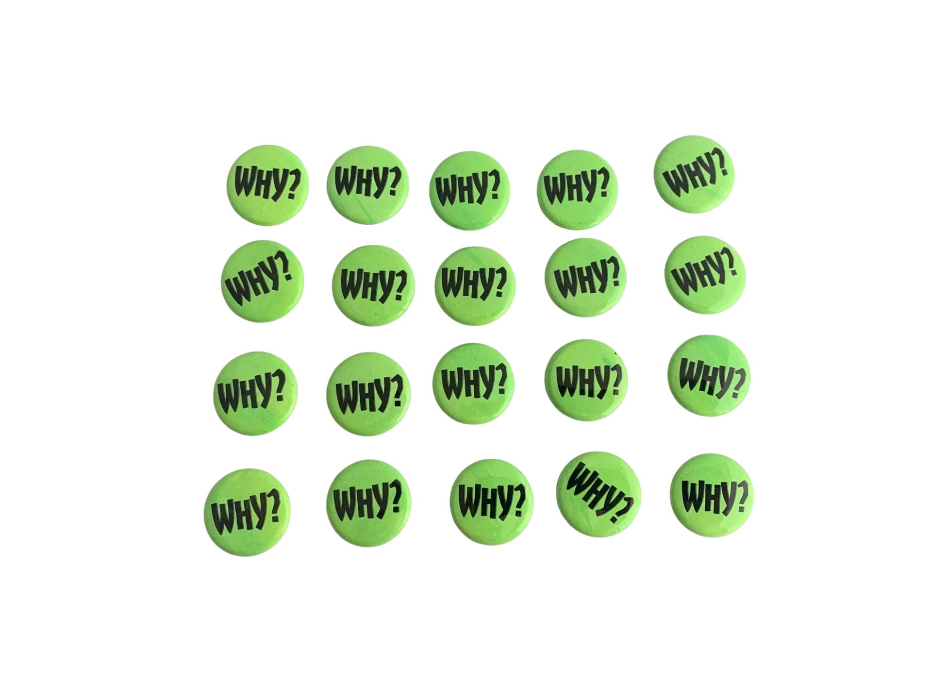 “Why?”Pinback Button, Green Mini 1" Button - LumiFae